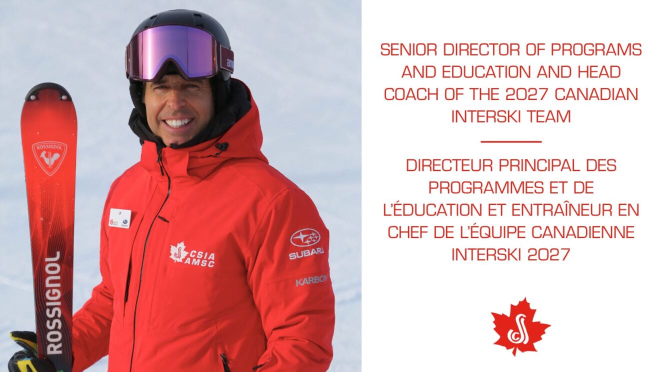 CSIA Appoints JF Beaulieu as Senior Director of Programs and Education and Head Coach of the 2027 Canadian Interski Team
